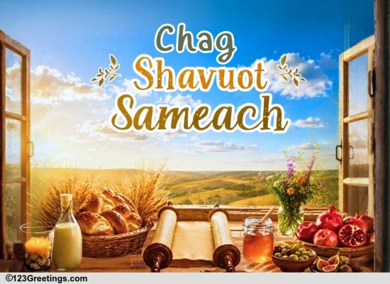 A Meaningful Shavuot Greeting