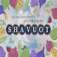 An Amazing Shavuot