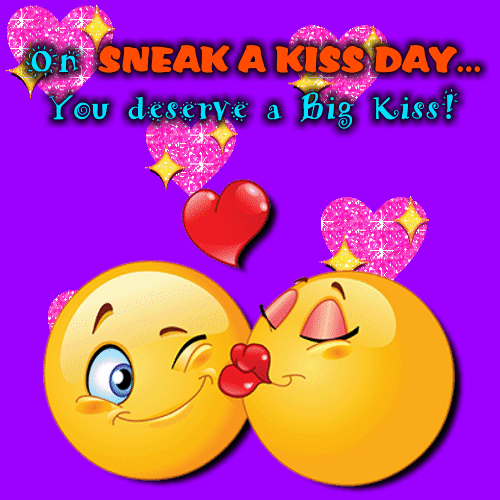 You Deserve A Big Kiss!