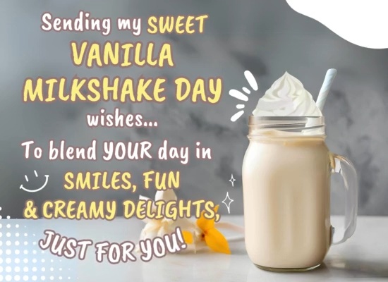 Delightful Vanilla Milkshake Day Wish
