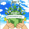 June 5 Is World Environment Day.