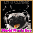 Let’s Celebrate World Music Day.