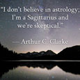 I Don’t Believe In Astrology.