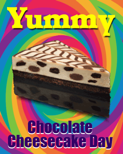 Yummy Chocolate Cheesecake Day Card.
