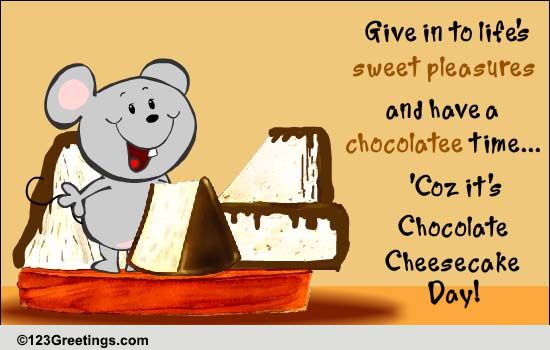 Wishes For A Sweet Cheesecake Day!
