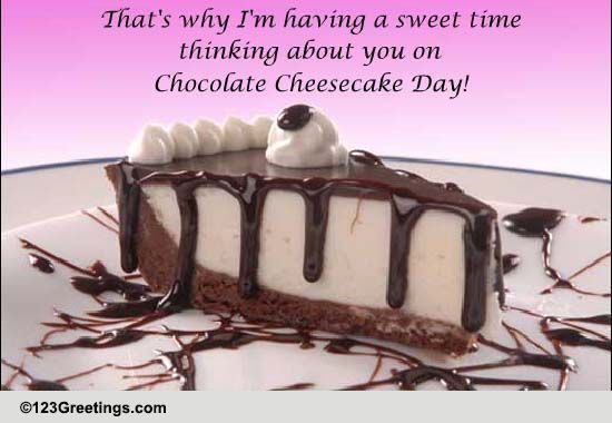 Sweet Chocolate Cheesecake Day Wishes!