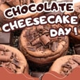 Sweet Chocolate Cheesecake Day.