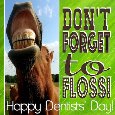 Don’t Forget To Floss!