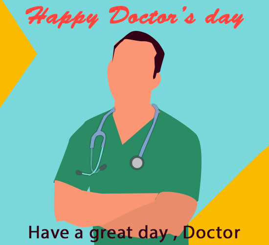 Happy Doctor’s Day ,Doctor