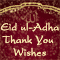 Thank For Eid ul-Adha Wishes...