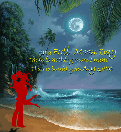 My Full Moon Day Card For You.