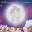 Full Moon Day Romantic Message.