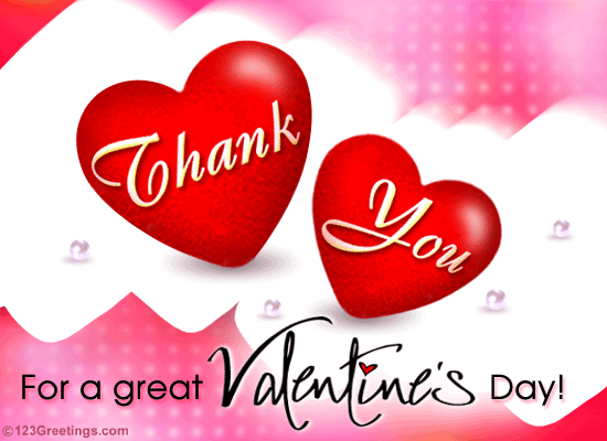 Thanks For A Great Valentine's Day! Free Thanks for a Great Valentine's ...