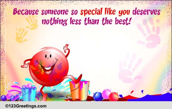 Special Holi Wish For Someone Special. Free Specials eCards | 123 Greetings