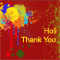 Thank You For Your Holi Wishes.