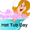 Hot Tub Day [ Mar 28, 2022 ]