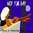Hot Tub Day, Relax.