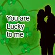 I Am So Lucky To Have You...