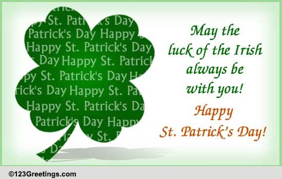 Lucky Clover For The Irish! Free Luck O' the Irish eCards | 123 Greetings