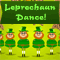 Leprechaun Dance!