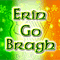 Erin Go Bragh!