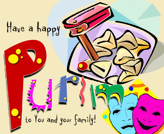Happy Purim To You And Your Family.