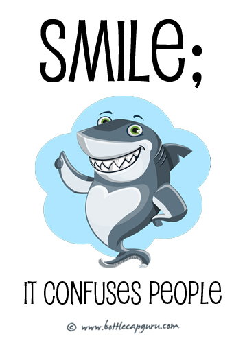 Smile - It Confuses People!
