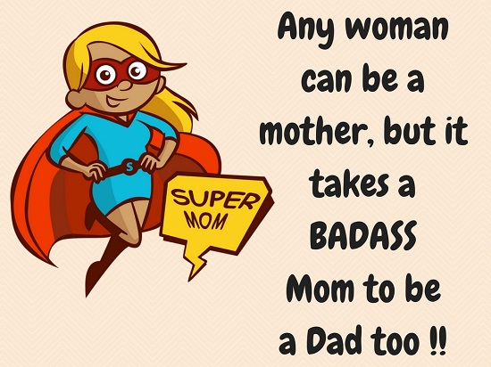 Single Moms Are Super...