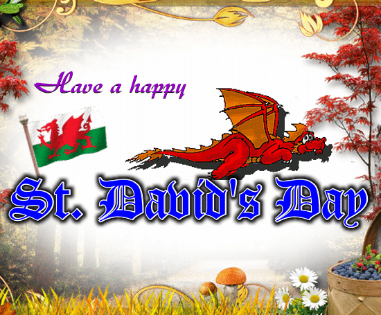 A Happy St. David’s Day Card For You.