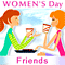 Between Friends On Women's Day!