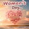 Send Heartfelt Womens Day Wishes