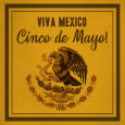 Cinco de Mayo Pride Of Mexico.