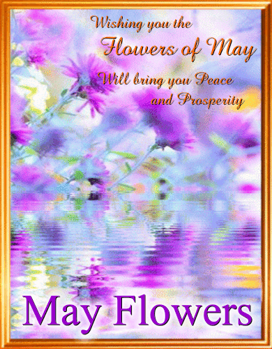 My May Flowers Ecard. Free May Flowers eCards, Greeting Cards | 123 ...