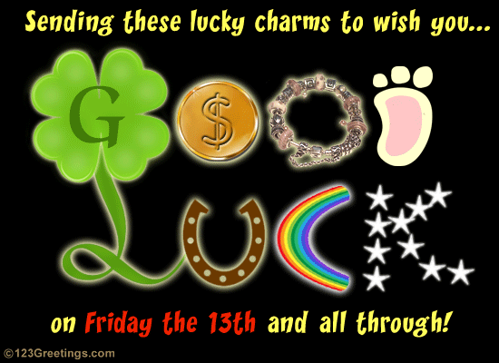 Lucky Charms On Friday the 13th.