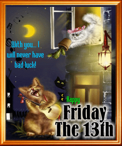 I Will Never Have Bad Luck. Free Friday the 13th eCards, Greeting Cards ...