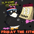 I’m Scared Coz It’s Friday...