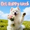 Cute Get Happy Week Wishes