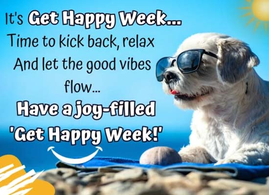 Get Happy Week Wishes Free Get Happy Week eCards, Greeting Cards | 123 ...