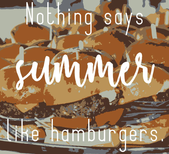 Summer Hamburger Day.