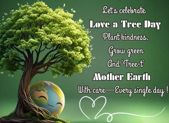 Plant Kindness On Love A Tree Day