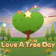 Love A Tree For A Bright Future.