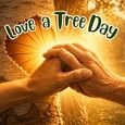 Send Warm Love A Tree Day Wishes