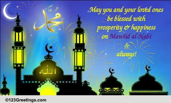 Blessed With Prosperity & Happiness. Free Mawlid al-Nabi eCards | 123 ...