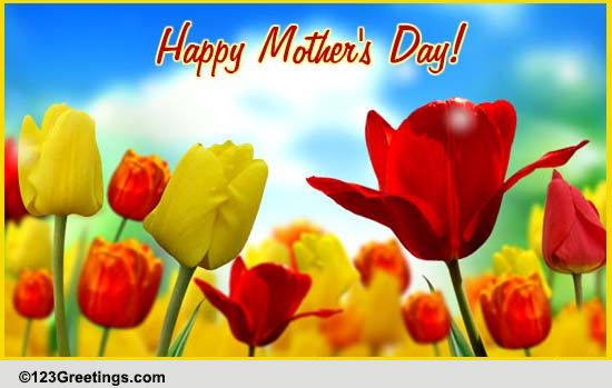 A Beautiful ecard For Mothers Day!