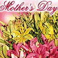 Floral Greetings For Your Mom.