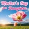 For Your Daughter On Mothers Day