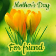Special Mother’S Day Wishes!