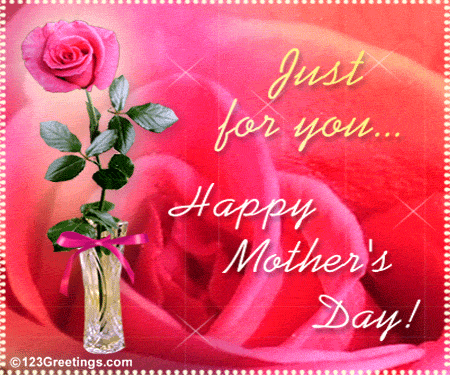 Just For You... On Mother's Day!