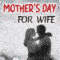 Happy Mother%92s Day My Love.