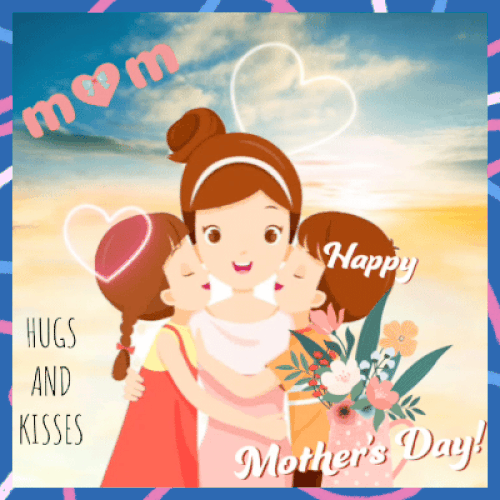 Hugs And Kisses For Mum!